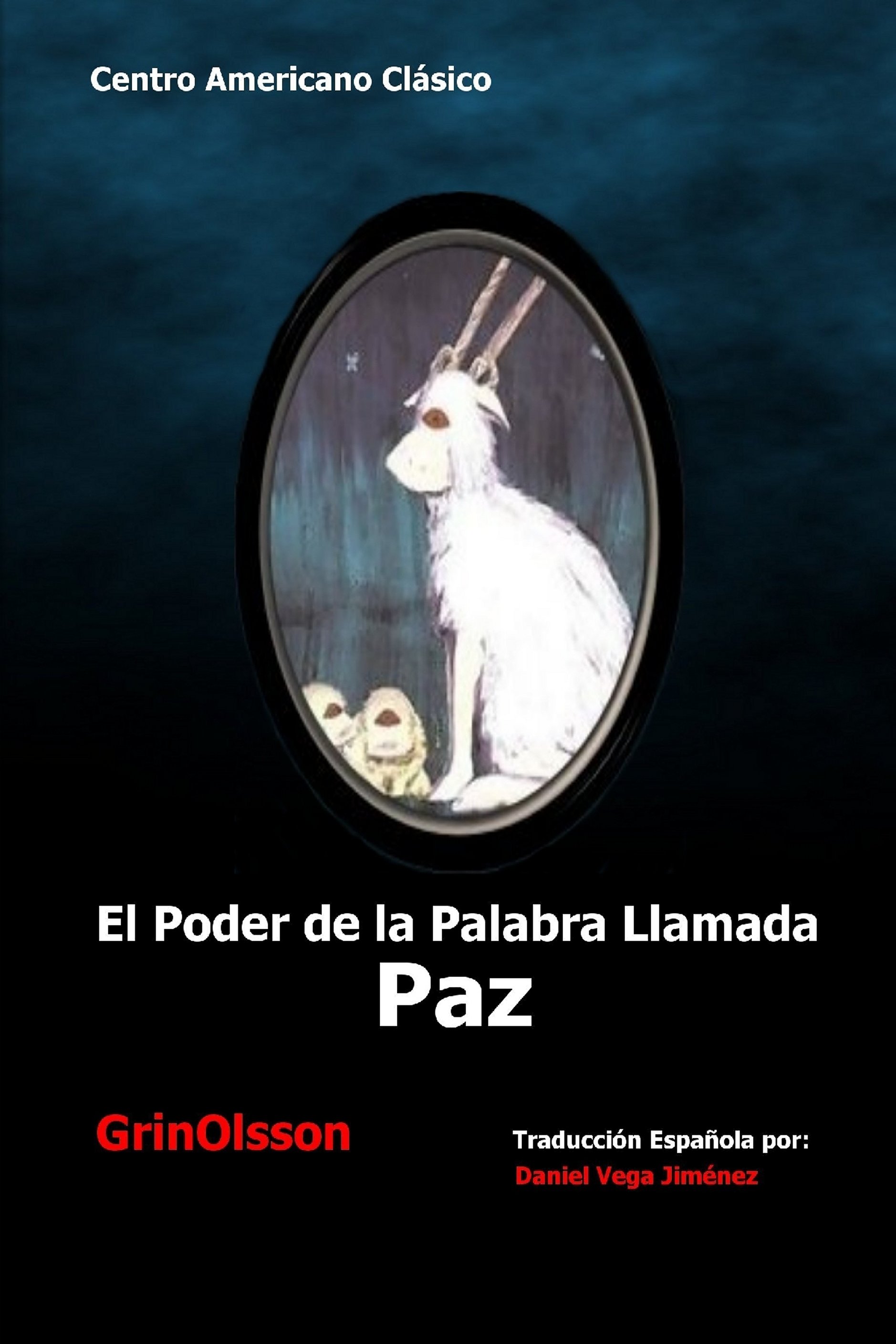 El Poder de la Palabra Llamada Paz Cover